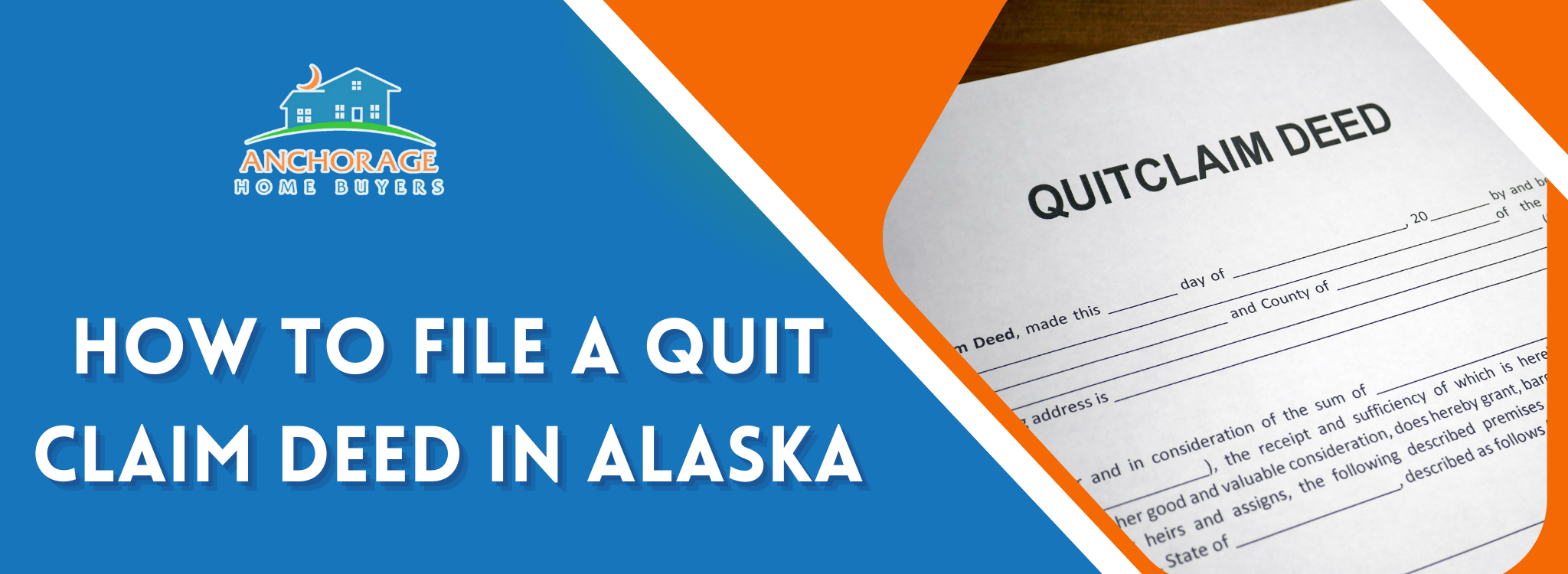 Process for Filing a Quit Claim Deed in Alaska