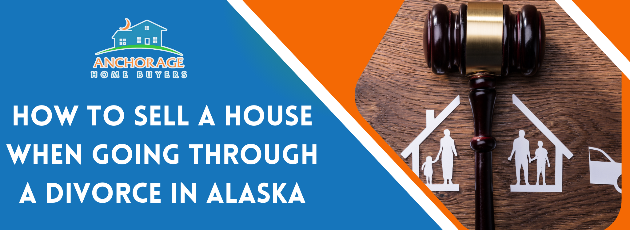 Selling Your Home While Going Through a Divorce in Alaska