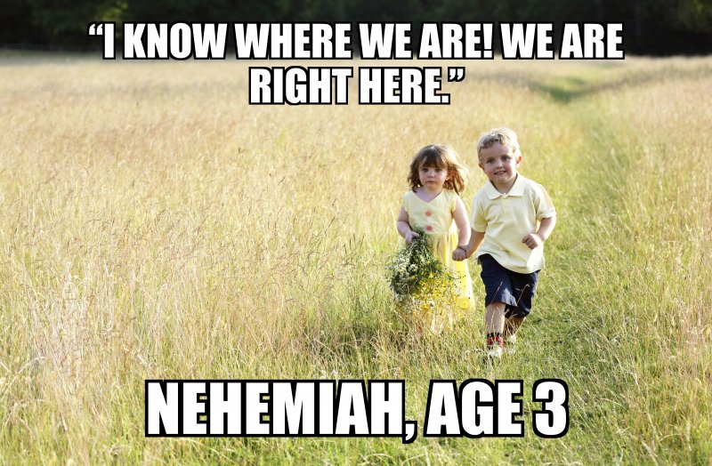 Always know where you are