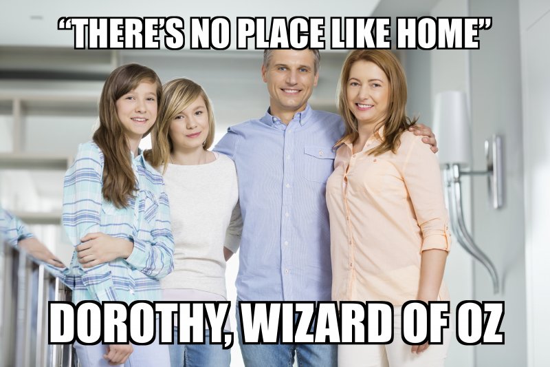 theres no place like home
