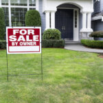 For sale by owner sign to sell house fast