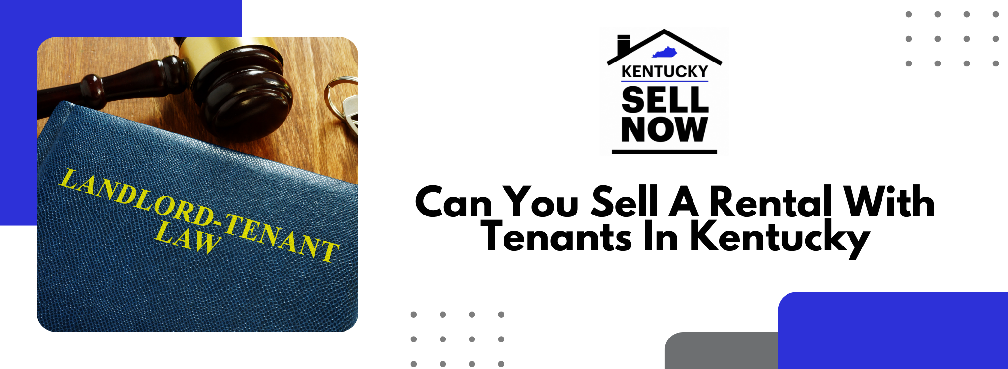 Sell Your Rental Property Cash With Tenants in Kentucky