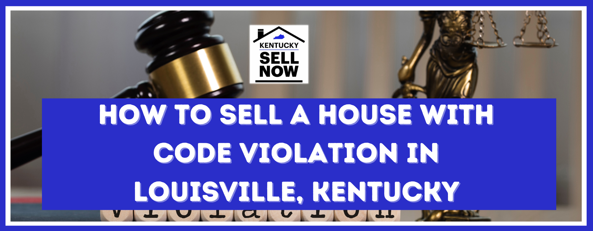 How to Sell a House With Code Violations in Kentucky
