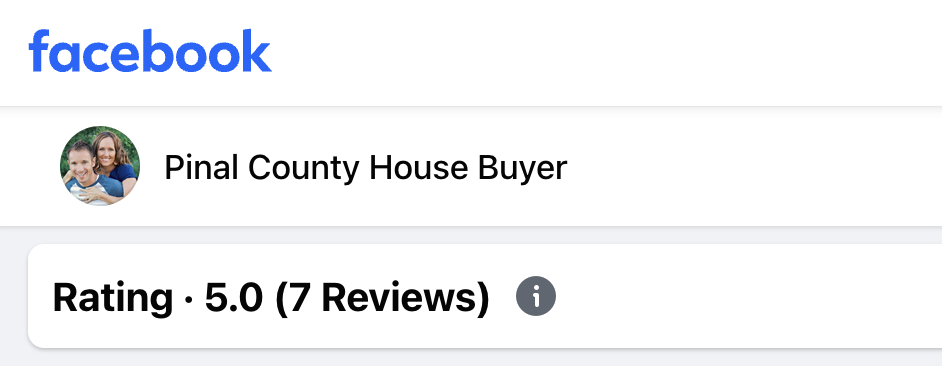 Pinal County House Buyer - Facebook - Rating 5.0
