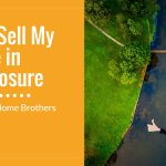step to selling your house in foreclosure st. paul