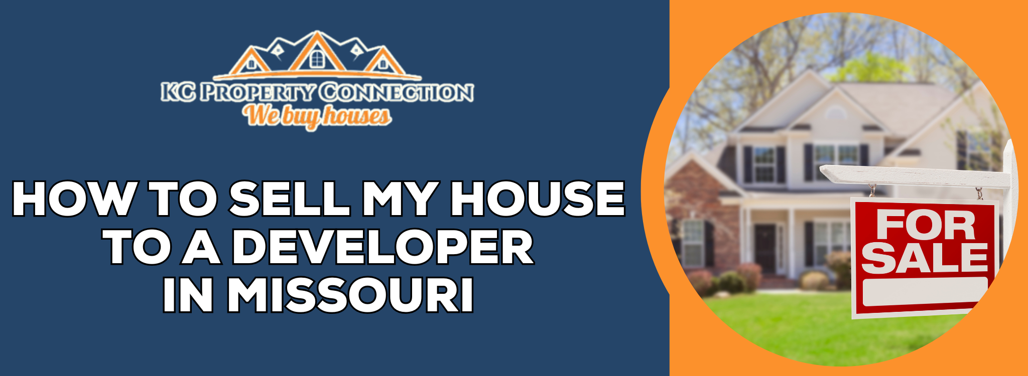 How Do I Sell My House to a Developer in Missouri