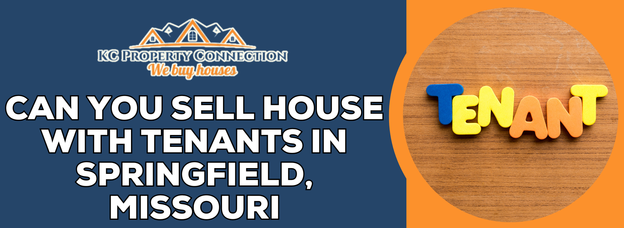 We Buy House With Tenants in Springfield, Missouri