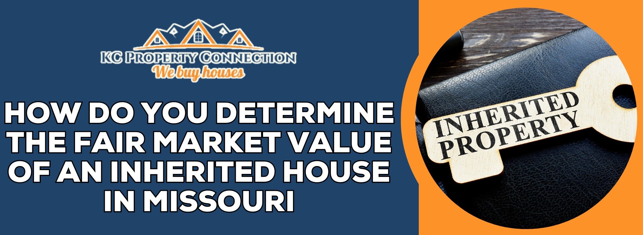 Assessing fair market value of an inherited house Missouri