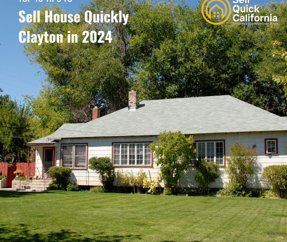 Sell House Quickly Clayton in 2024