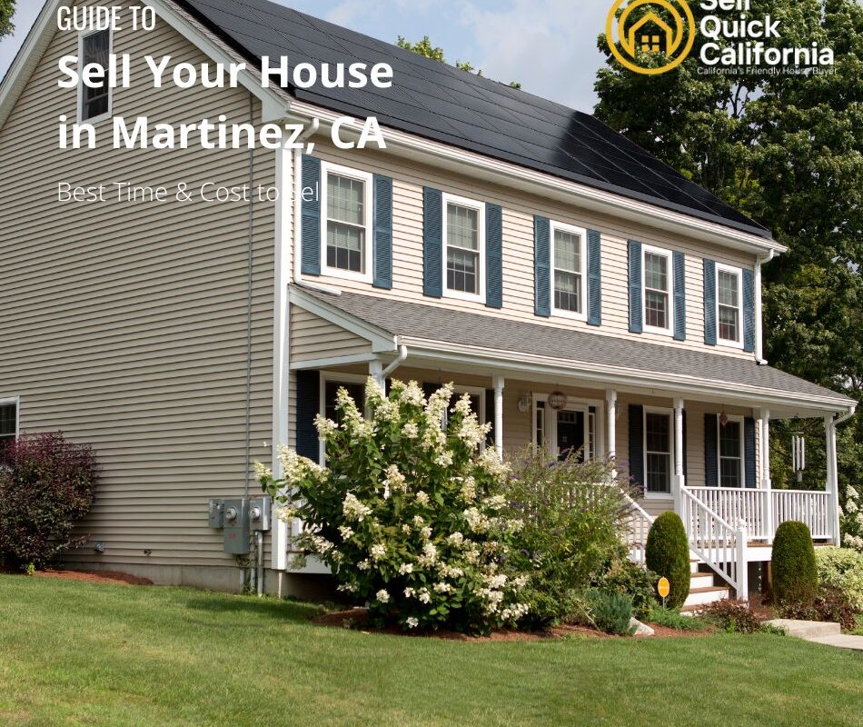 Sell Your House in Martinez, CA