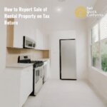 How to Report Sale of Rental Property on Tax Return