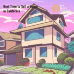 Best Time to Sell a House in California