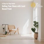 Selling Your Home with Lead-Based Paint