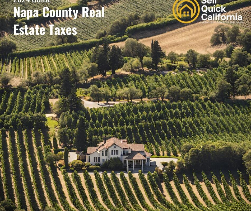 2024 Guide to Napa County Real Estate Taxes