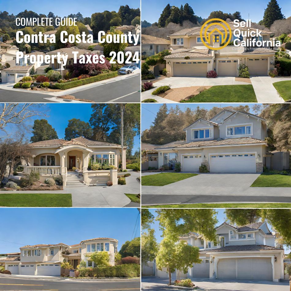 Complete Guide to Contra Costa County Property Taxes 2024 Sell Quick