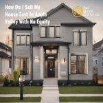 How Do I Sell My House Fast In Apple Valley With No Equity