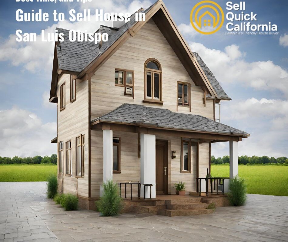 Guide to Sell House in San Luis Obispo