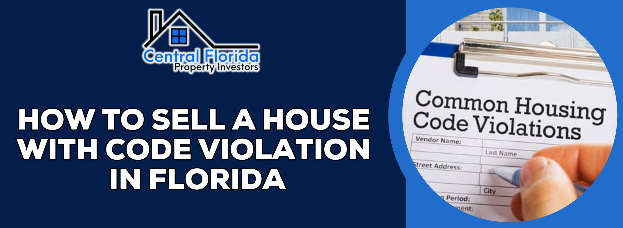 How To Sell A House WIth Code Violation In Florida banner Central Florida