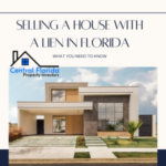 Selling a house with lien in Florida