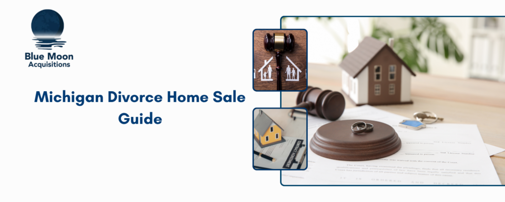 Michigan Home Sale during Divorce