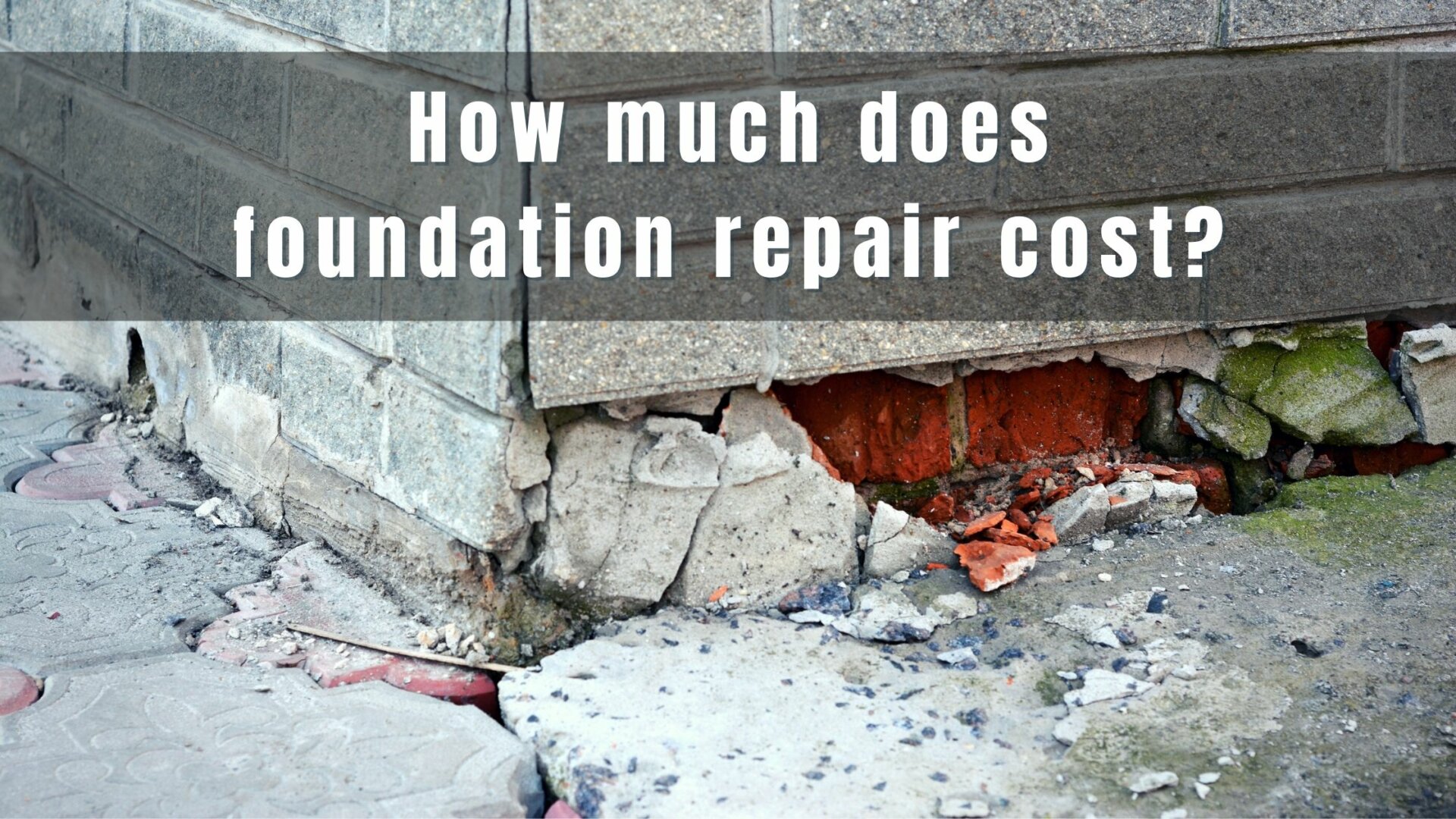 How Much Does Foundation Repair Cost?