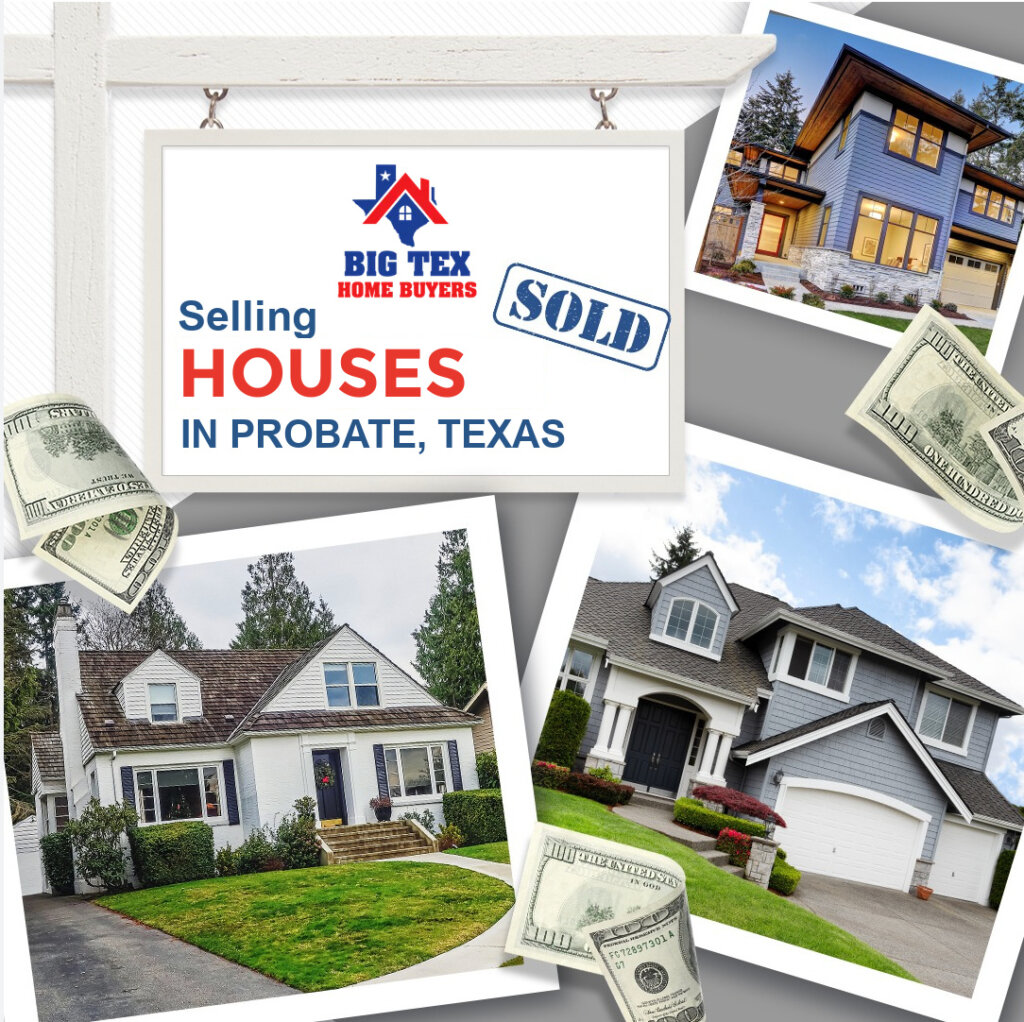 Selling house in probate Texas