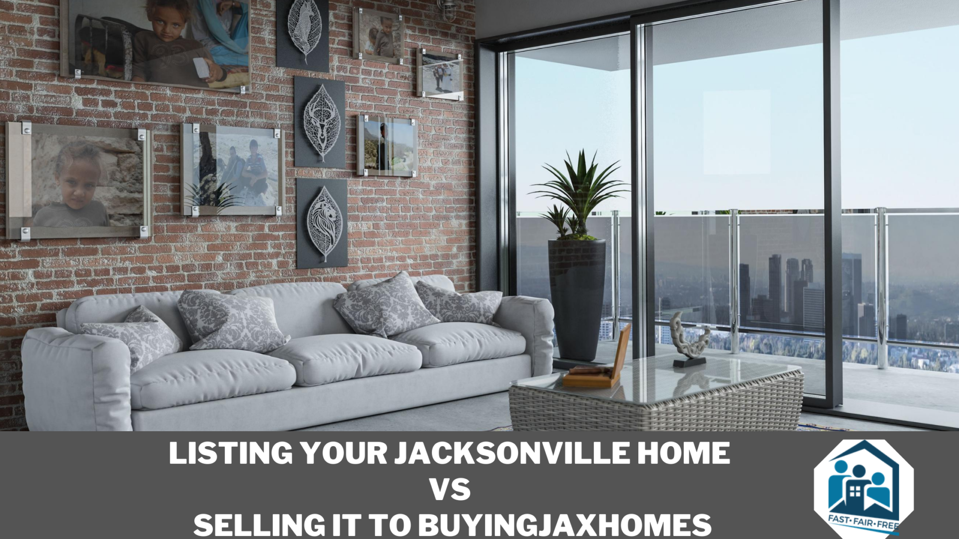 Listing Your Jacksonville Home vs selling it to buyingjaxhomes