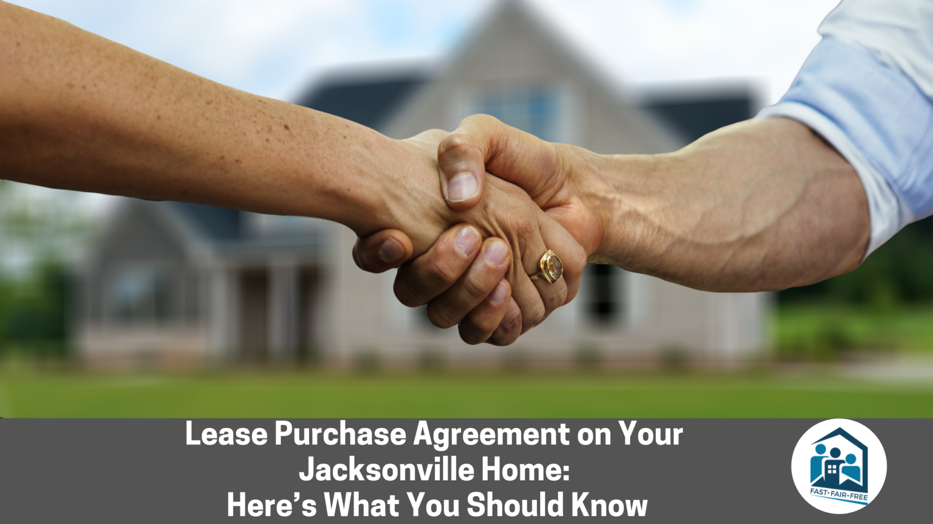 Lease Purchase Agreement on Your Jacksonville Home