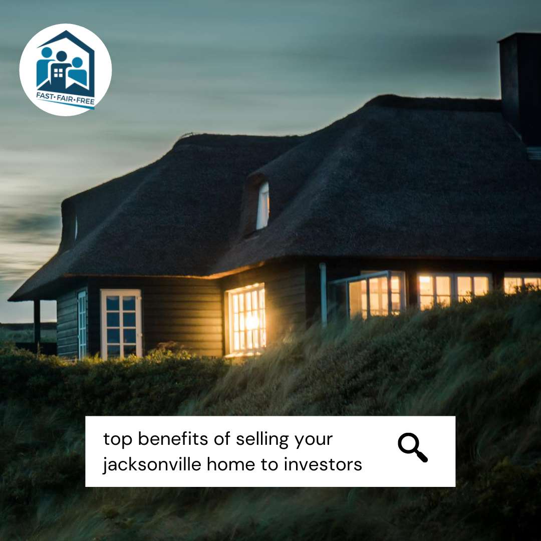 selling jacksonville home to investors