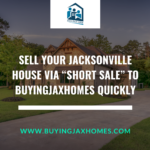 selling-your-jacksonville-home-via-short-sale
