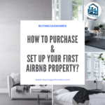 How to Purchase & Set Up Your First Airbnb Property