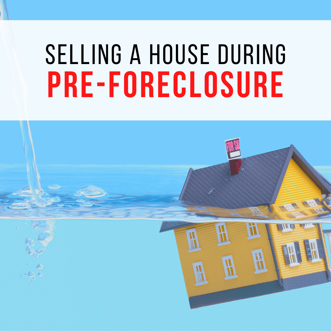 How to get a house hot sale in preforeclosure