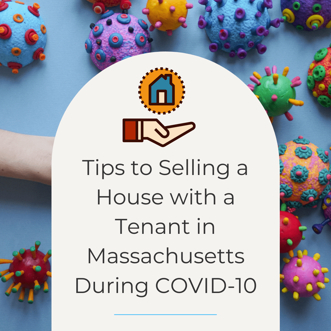 Tips To Selling A House With A Tenant In Massachusetts During ...