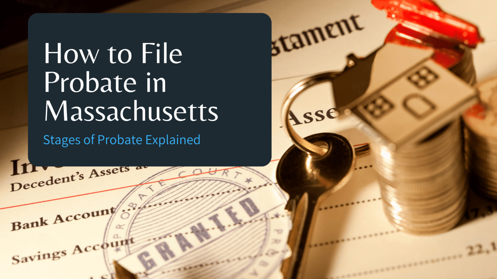 How to File Probate in Massachusetts Pavel Buys Houses
