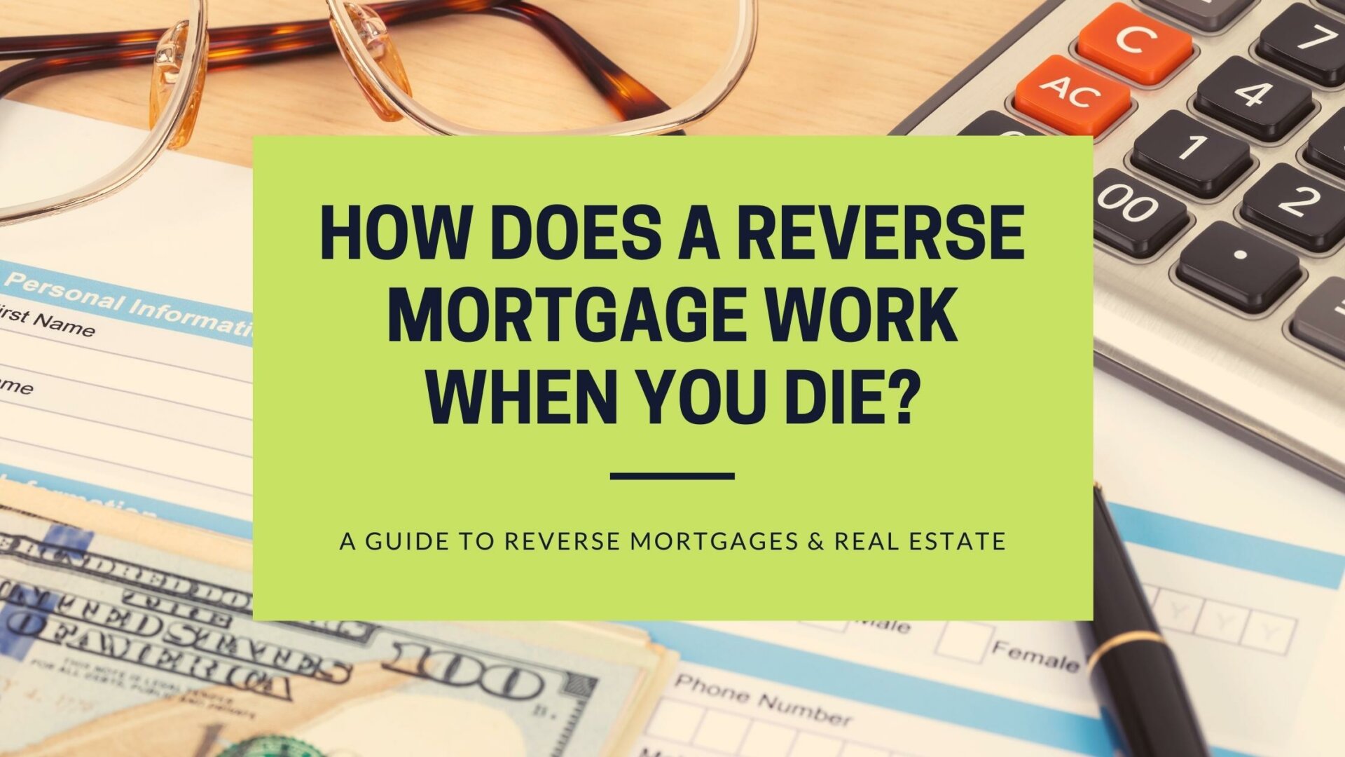 Reverse Mortgages After Passing Away