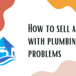 Selling a House with Plumbing Problems