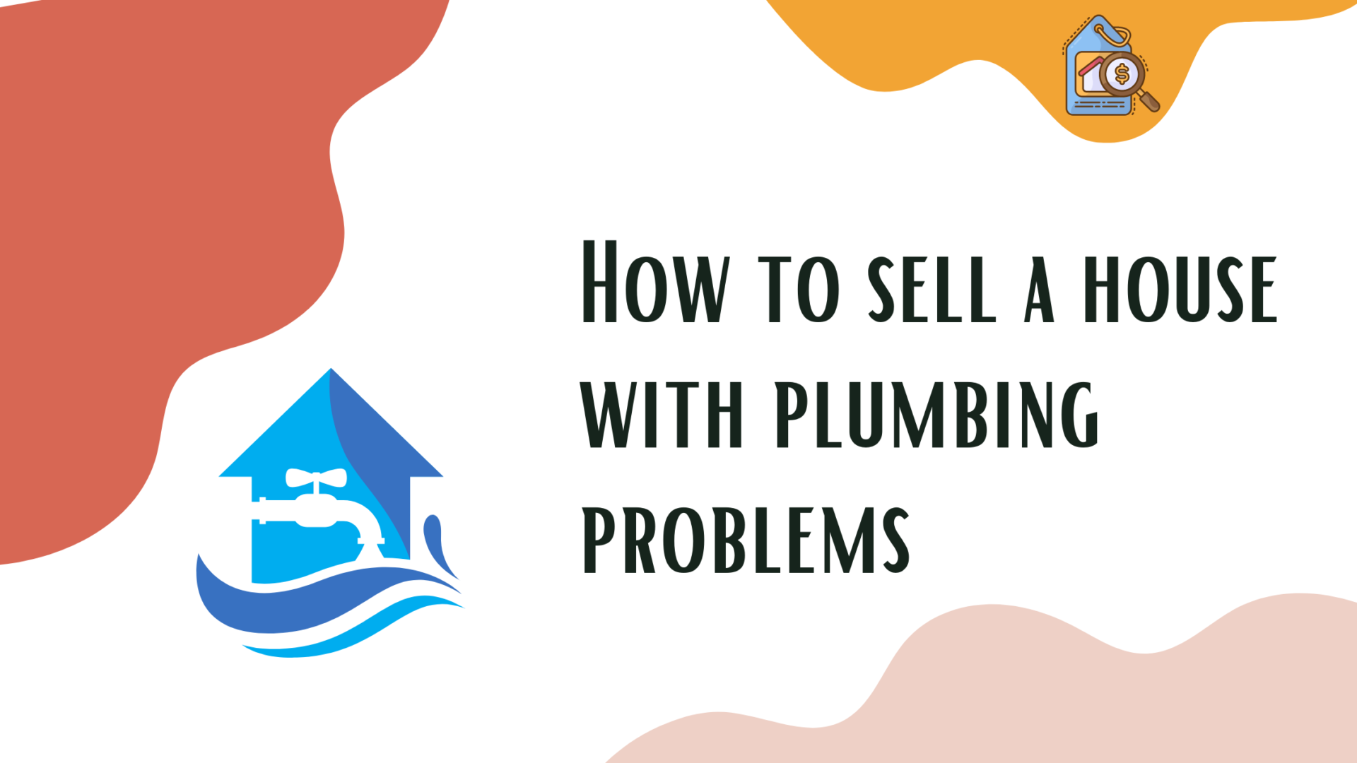 Selling a House with Plumbing Problems