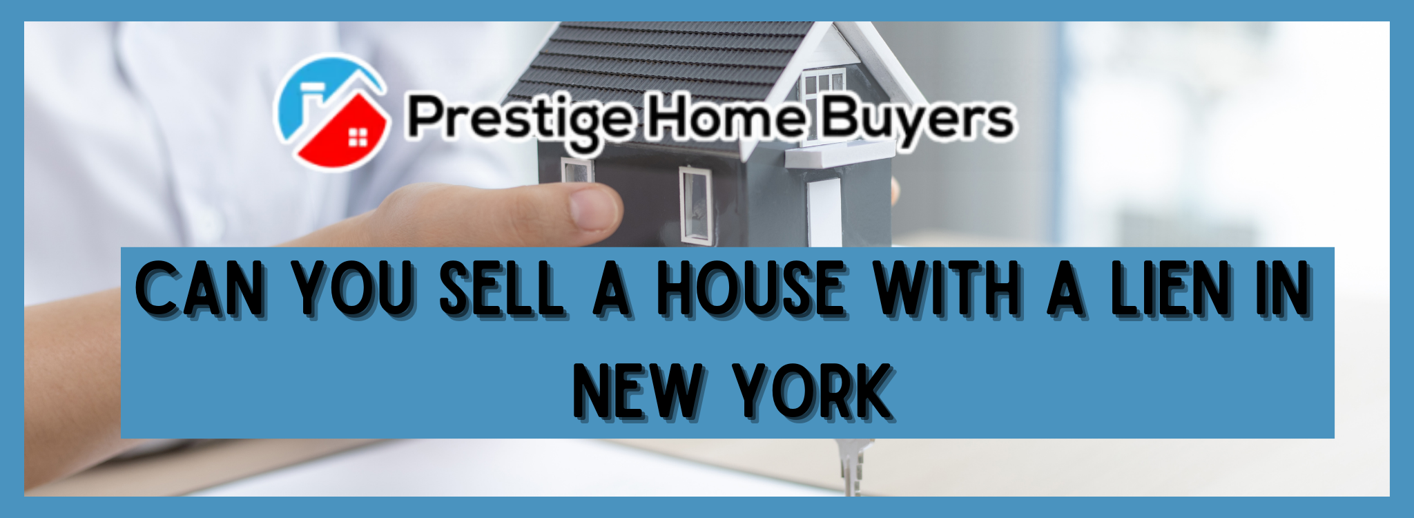 Sell a House With a Lien In New York