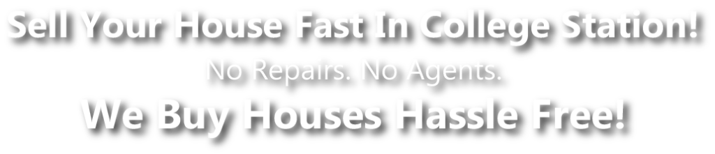 college station house buyers