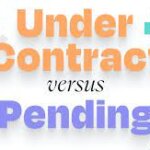 Difference Between Pending And Under Contract