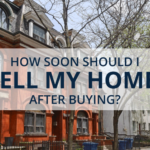 How Soon Can You Sell A House After Buying It