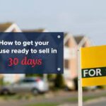 How Do I Get My House Ready To Sell In 30 Days