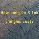 How Long Do 3 Tab Shingles Last
