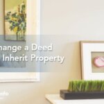 How To Change A Deed When You Inherit Property