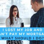 Lost My Job Need Help With Mortgage