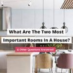 What Are The 2 Most Important Rooms In A House