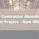 What Constitutes Job Abandonment By Contractor