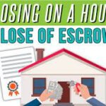 What Does Closing Escrow Mean