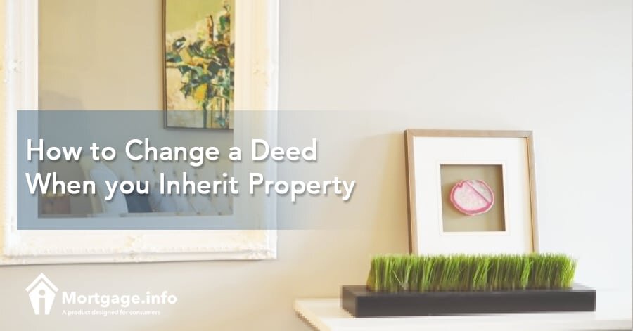 How To Change A Deed When You Inherit Property