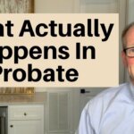What Happens To A House During Probate